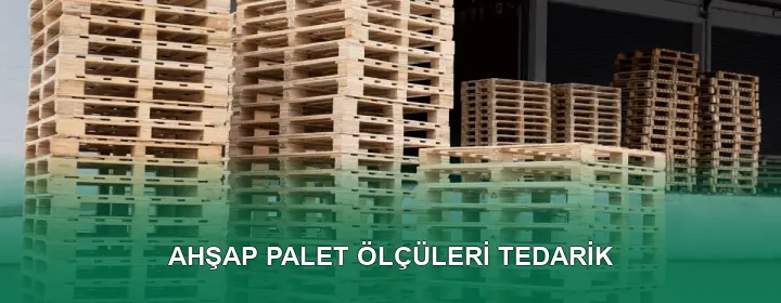 Ahşap Palet Ölçüleri Taşıma Kapasitesi