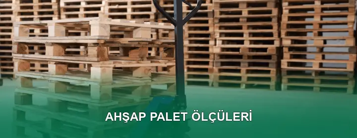 Ahşap Palet Ölçüleri