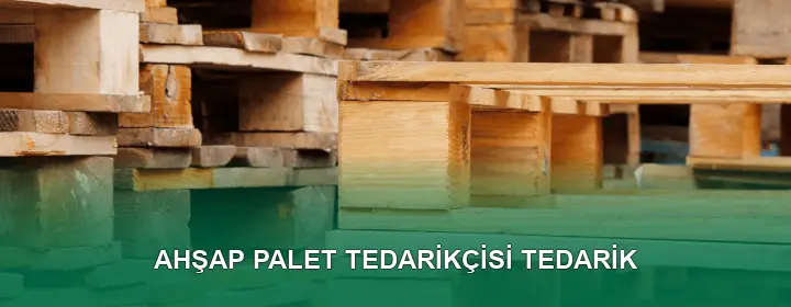 Ahşap Palet Tedarikçisi Lojistik Planı