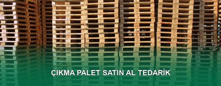 Çıkma Palet Satın Al Kalite Kontrolü