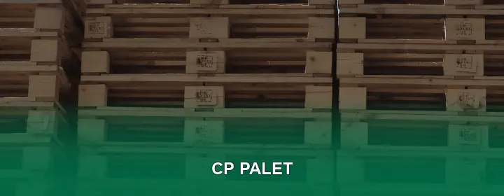 CP Palet Kalite Standartları