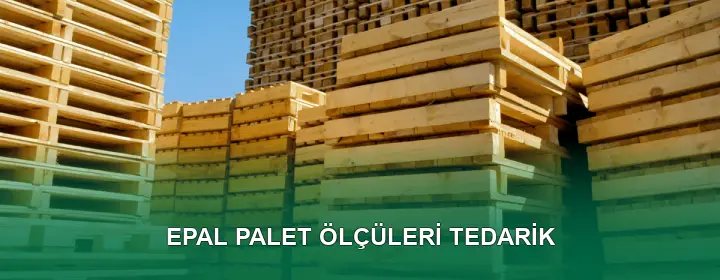 EPAL Palet Ölçüleri Taşıma Kapasitesi