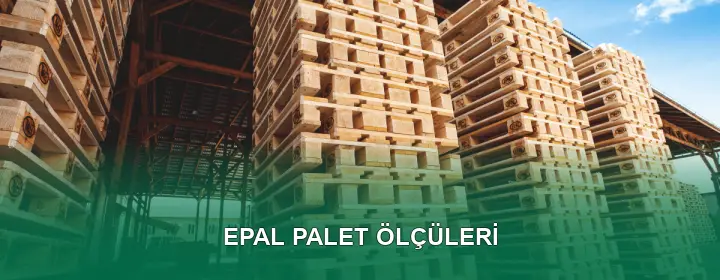 EPAL Palet Ölçüleri