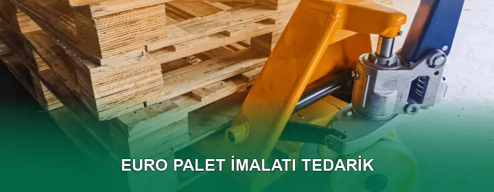 Euro Palet İmalatı Kalite Standartları Euro Palet İmalatı Kalite Standartları