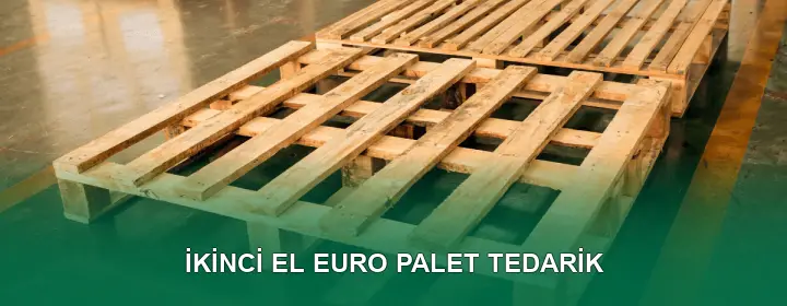 İkinci El Euro Palet Kalite Standartları İkinci El Euro Palet Kalite Standartları