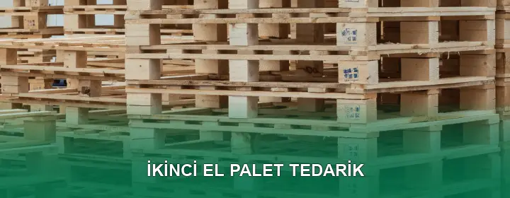 İkinci El Palet Kalite Standartları