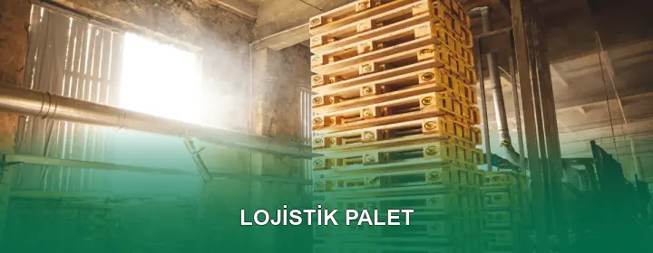 Lojistik Palet Lojistik Palet
