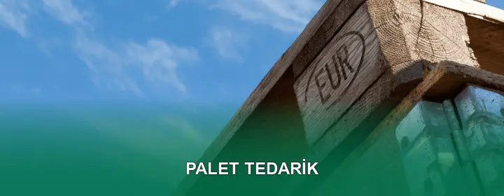 Palet Kalite Standartları