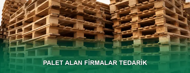 Palet Alan Firmalar Toplama Planı