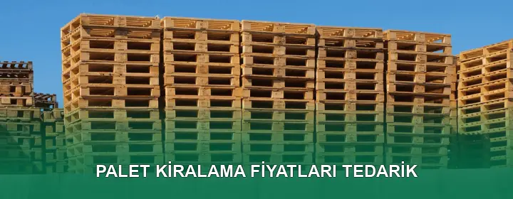 Palet Kiralama Fiyatları Karşılaştırma Palet Kiralama Fiyatları Karşılaştırma