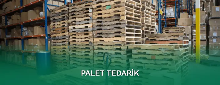 Palet Tedarik