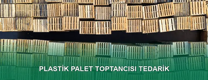 Plastik Palet Toptancısı Lojistik Planı