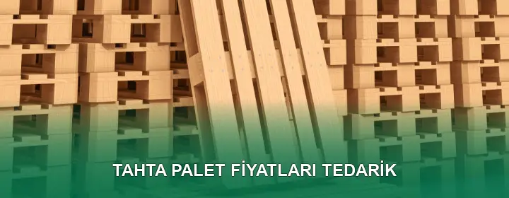 Tahta Palet Fiyatları Karşılaştırma Tahta Palet Fiyatları Karşılaştırma