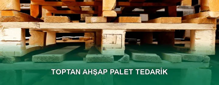 Toptan Ahşap Palet Lojistik Planı