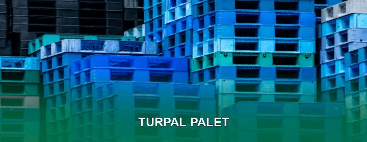 Turpal Palet Kalite Standartları