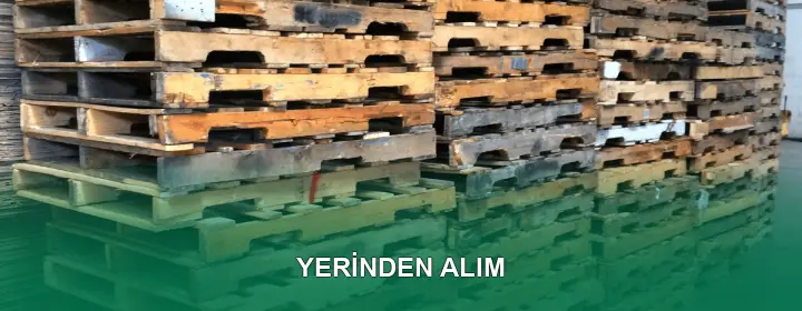 Yerinden Palet Alımı Toplama Planı Yerinden Palet Alımı Toplama Planı